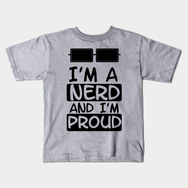 Proud Nerd Kids T-Shirt by Nerdstore
